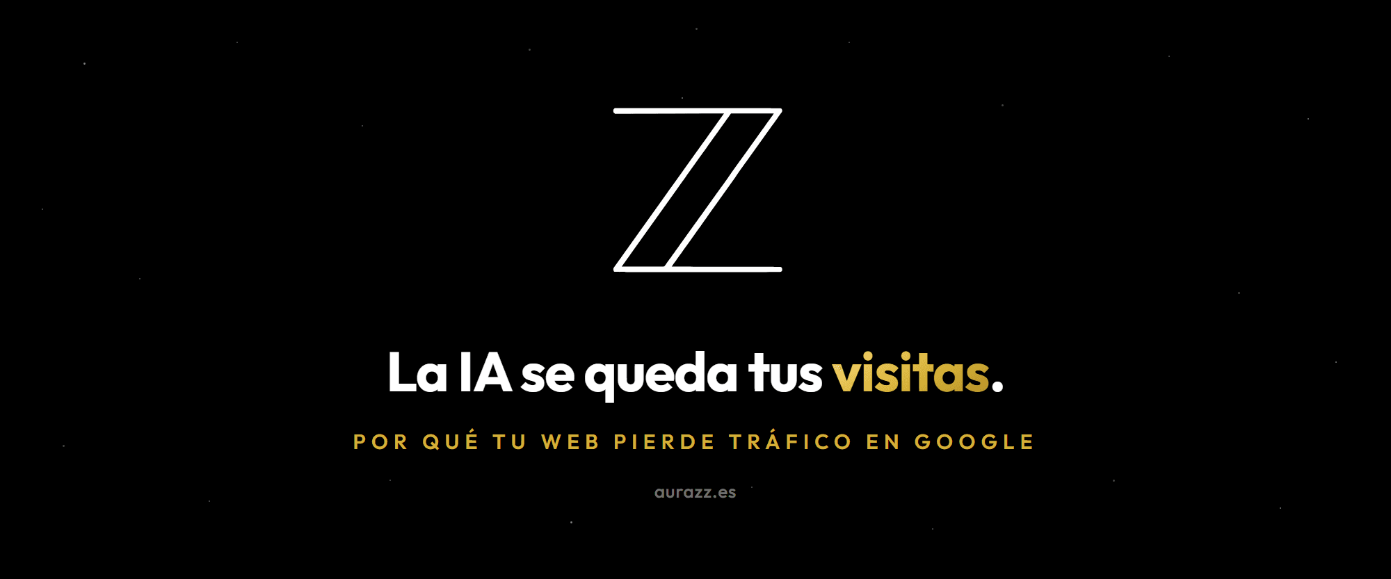 La IA de Google y el tráfico web: composición sobre fondo negro con destellos dorados; a la izquierda, un resultado de búsqueda con un panel de respuesta de IA que tapa los enlaces azules; a la derecha, la línea de visitas de una web cayendo.